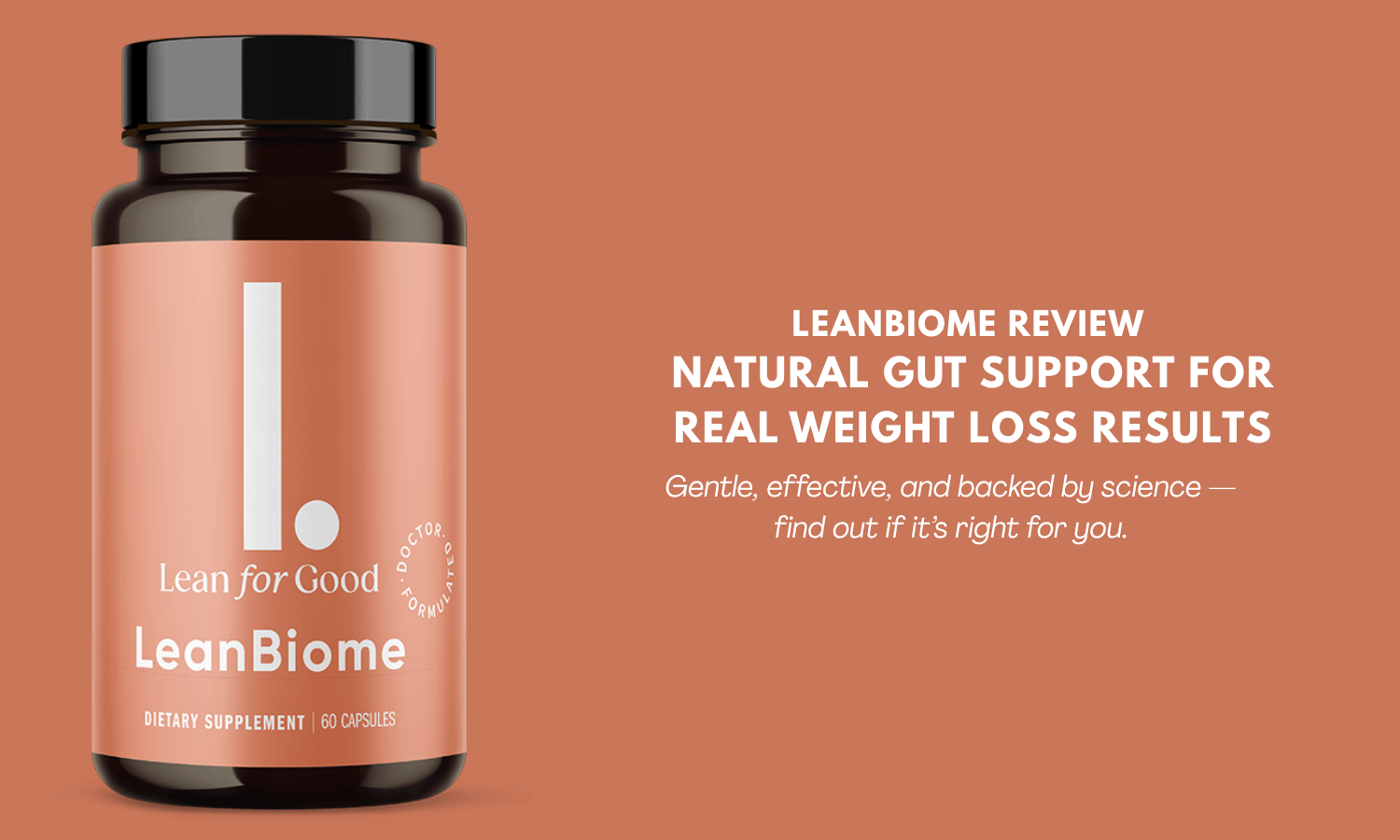 LeanBiome Review – Can This Gut-Friendly Supplement Help You Lose Weight Naturally